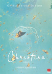 Christina 3 - vědomí vytváří mír - Bernadette von Dreien