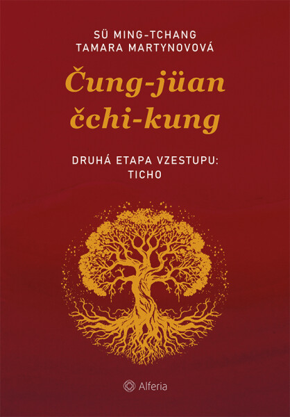 Čung-jüan čchi-kung 2 - Druhá etapa vzestupu: uklidnění - Martynovová Tamara, Ming-tchang Sü