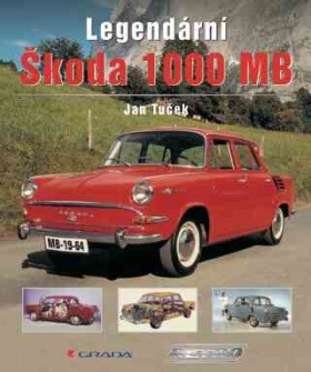 Legendární Škoda 1000 MB - Jan Tuček - e-kniha
