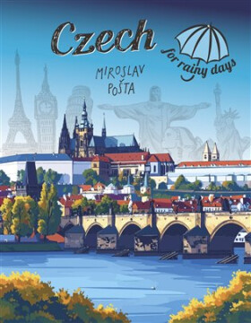 Czech for Rainy Days - Miroslav Pošta