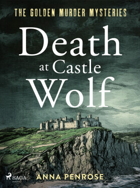 Death at Castle Wolf - Anna Penrose