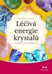 Léčivá energie krystalů Karen Frazierová