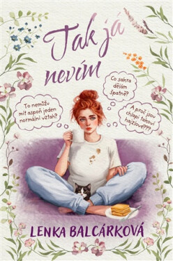 Tak já nevím - Lenka Balcárková