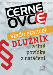 Černé ovce Dlužník (poškozená) - Vlado Štancel