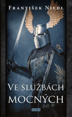 Ve službách mocných, 1. vydání - František Niedl