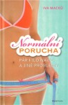 Normální porucha - Iva Macků