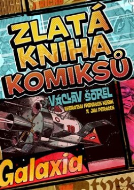 Zlatá kniha komiksů Václav Šorel