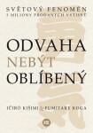 Odvaha nebýt oblíbený - Ičiró Kišimi, Fumitake Koga