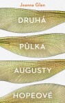 Druhá půlka Augusty Hopeové - Joanna Glen