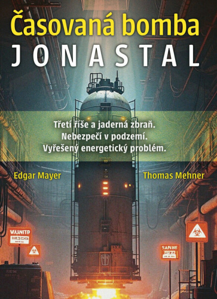 Časovaná bomba Jonastal - Edgar Mayer, Thomas Mehner