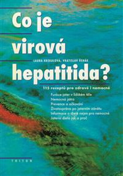 Co je virová hepatitída? - Laura Krekulová