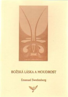 Božská Láska Moudrost Emanuel Swedenborg