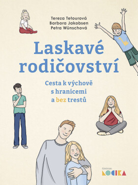 Laskavé rodičovství - Tereza Tetourová