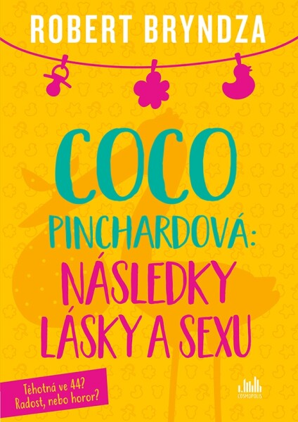 E-kniha: Coco Pinchardová: Následky lásky a sexu od Bryndza Robert