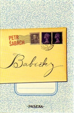 Babičky, Petr Šabach