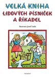 Velká kniha lidových písniček říkadel