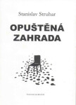 Opuštěná zahrada - Stanislav Struhar - e-kniha