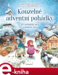 Kouzelné adventní pohádky - Eva Krejčová, Daniela Hatinová e-kniha