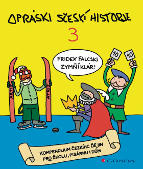Opráski sčeskí historje 3 - jaz