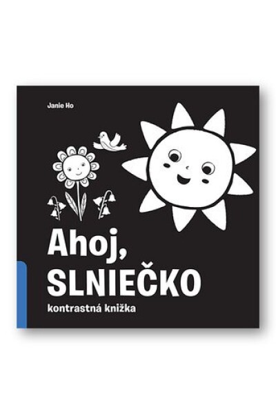 Ahoj, slniečko! - Duopress Labs; Jannie Ho