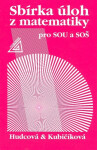 Sbírka úloh matematiky pro SOU SOŠ