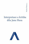 Interpretace a kritika díla Jana Husa - Martin Šimsa