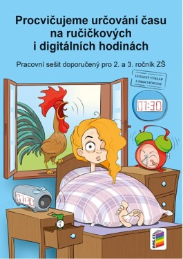 Procvičujeme určování času na ručičkových digitálních hodinách