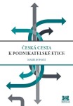 Česká cesta podnikatelské etice