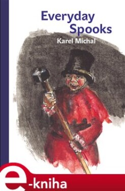 Everyday Spooks - Karel Michal e-kniha