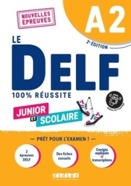 100% Réussite: DELF A2 Junior et Scolaire - Livre + didierfle.app édition 2022 - Girardeau, Bruno