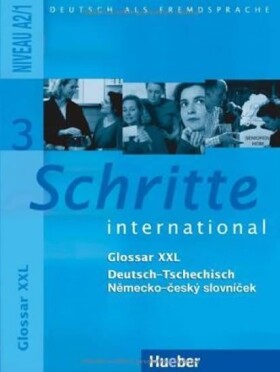 Schritte international 3: Glossar XXL Deutsch-Tschechisch – Německo-český slovníček - autorů kolektiv