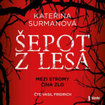 Šepot lesa Kateřina Surmanová