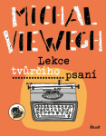 Lekce tvůrčího psaní - Michal Viewegh - e-kniha