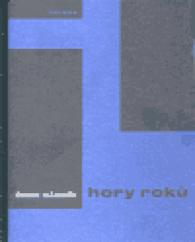 Hory roků - Ivan Slavík