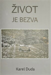 Život je bezva Karel Duda