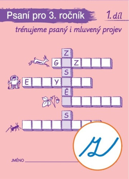 Psaní pro 3. ročník 1. díl (z s kličkou)