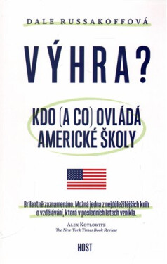 Výhra Kdo co) ovládá americké školy?