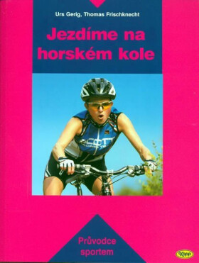 Jezdíme na horském kole Thomas Frischknecht
