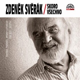 Skoro všechno - Zdeněk Svěrák - audiokniha