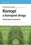 Konopí a konopné drogy - Michal Miovský - e-kniha