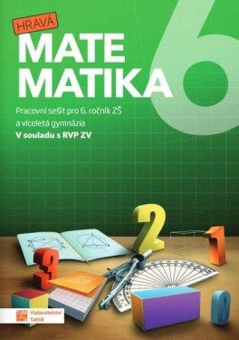 Hravá matematika 6 - Pracovní sešit - Dana Hermochová