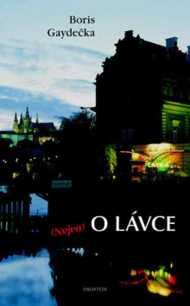 Nejen o Lávce (poškozená) - Boris Gaydečka
