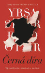 Černá díra - Yrsa Sigurdardóttir