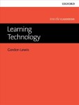 Into The Classroom Learning Technology - Gordon Lewis