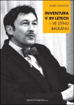 Inventura v 89 letech ve stínu Balkánu - Rajko Doleček