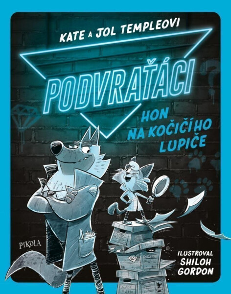 Podvraťáci Hon na kočičího lupiče