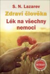 Lék na všechny nemoci - Sergej N. Lazarev