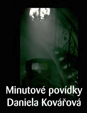 Minutové povídky - Daniela Kovářová