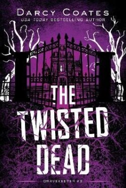 The Twisted Dead - Darcy Coates