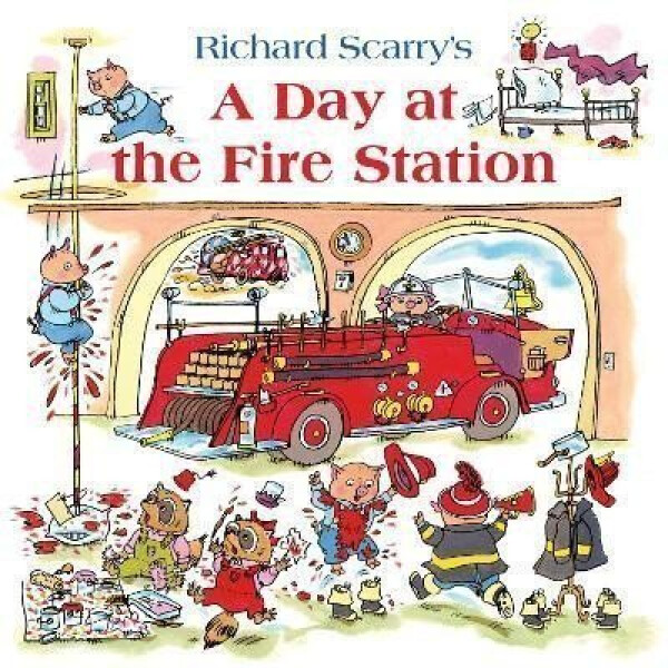 Day at the Fire Station - Richard Scarry